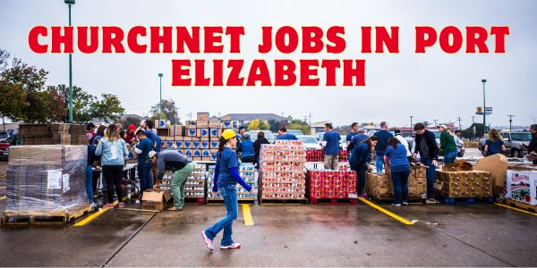 Churchnet jobs in port elizabeth