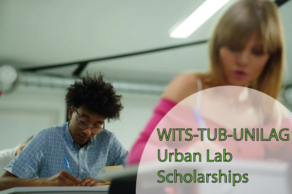 WITS-TUB-UNILAG Urban Lab Scholarships 