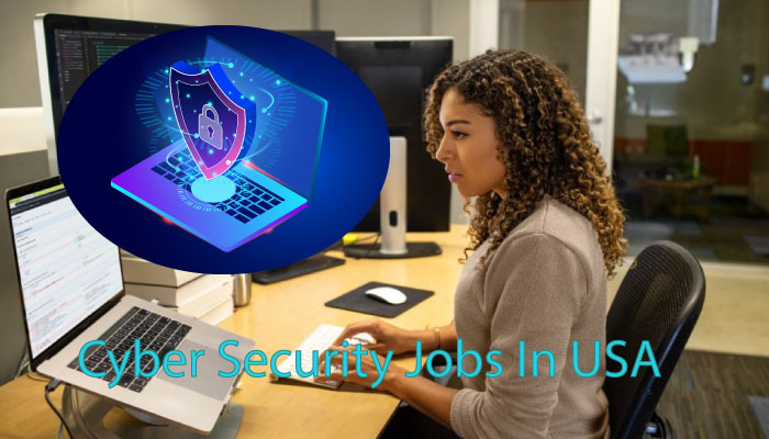 Cyber Security Jobs In USA