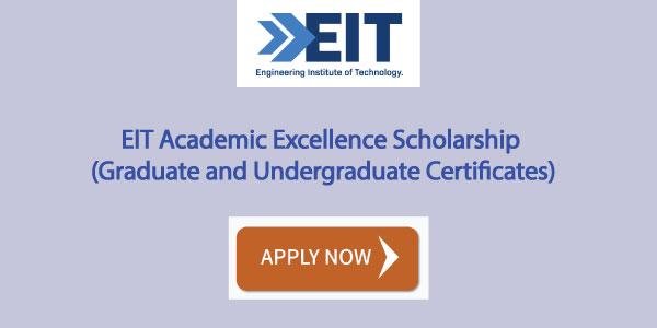 EIT Academic Excellence Scholarship for Graduate and Undergraduate Certificates