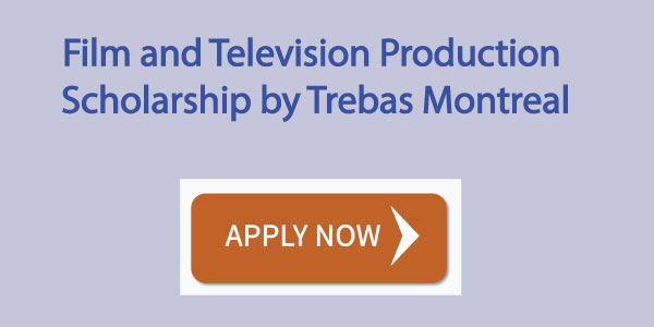 Film and Television Production Scholarship by Trebas Montreal