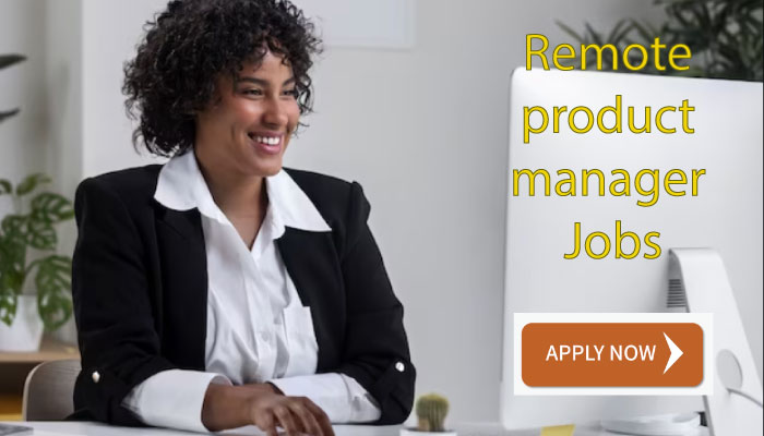 Apply Now Remote Product Manager Jobs