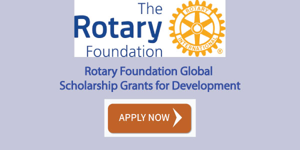 Rotary Foundation Global Scholarship Grants for Development