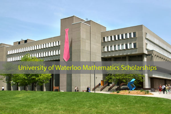 University of Waterloo Mathematics Scholarships *for International Students